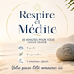 Respire et Médite