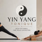 Yin Yang tonique