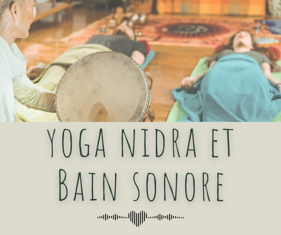 Nidra et bain sonore