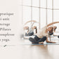 Yoga/Pilates ancrage et souplesse