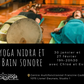 Nidra et bain sonore