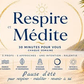 Respire et Médite
